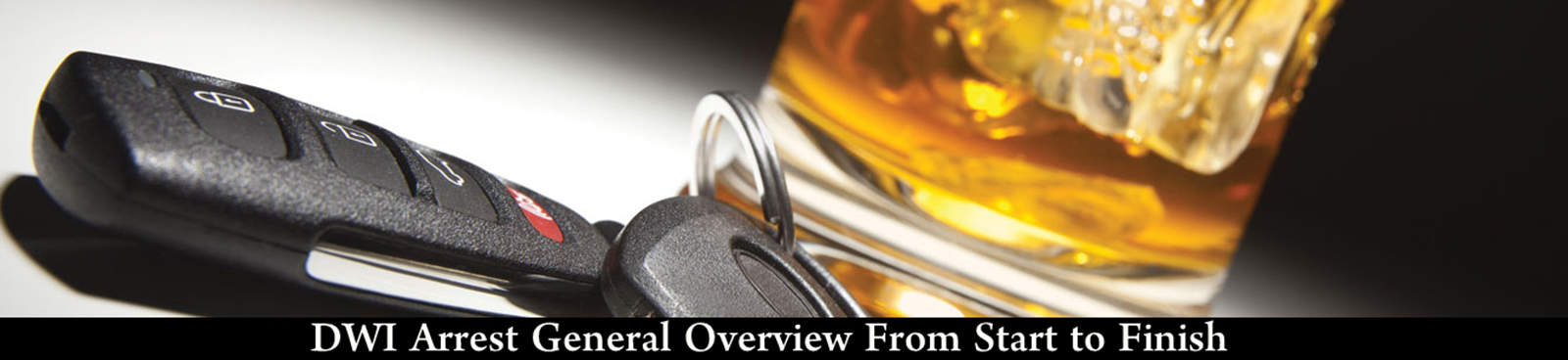 DWI Arrest Process Overview